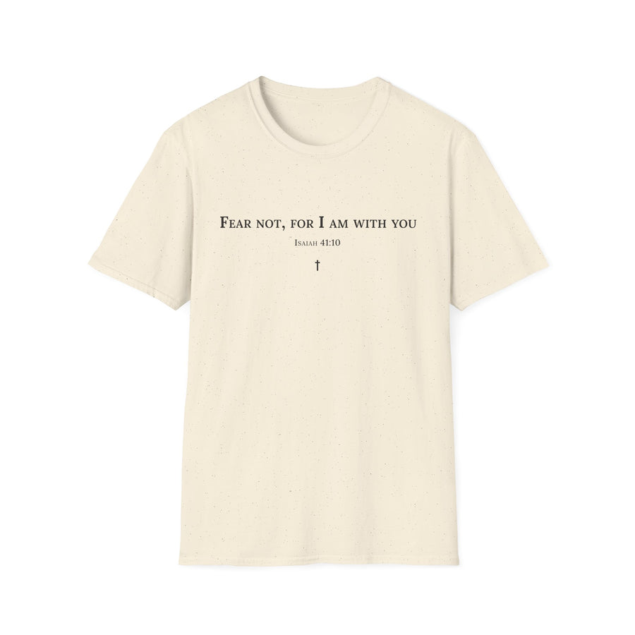 Fear Not T-Shirt